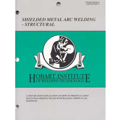 Shielded Metal Arc Welding Structural(Advanced 1) Hobart Institute of