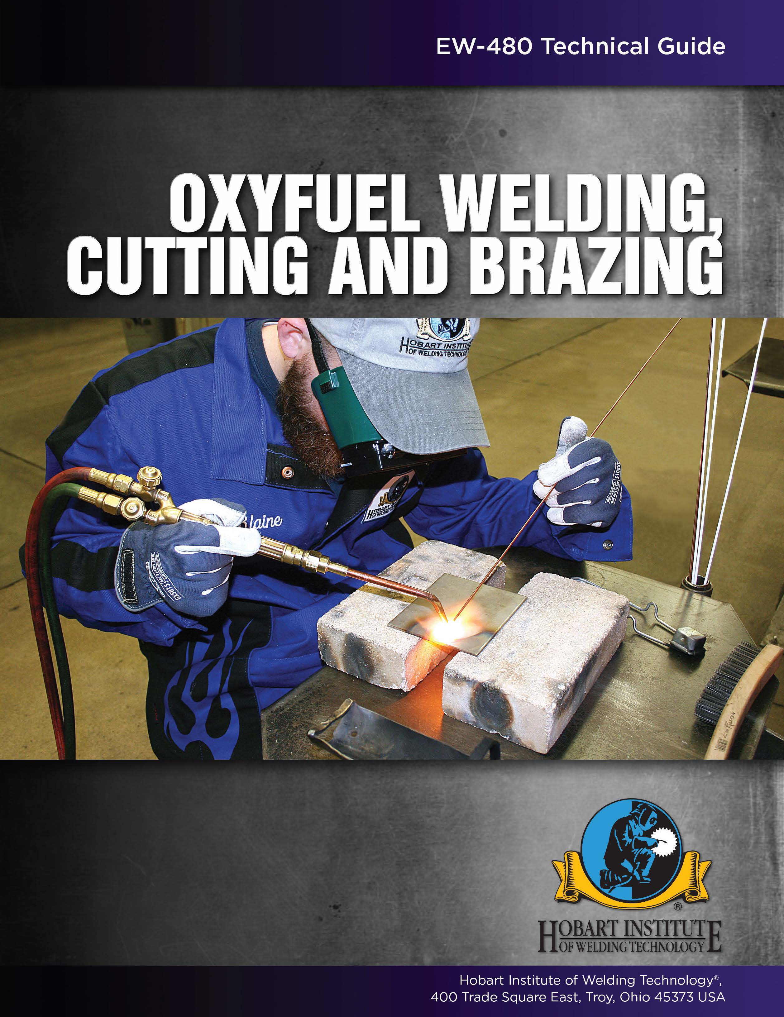 Oxyfuel Welding, Cutting and Brazing Hobart Institute of Welding
