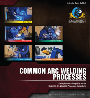 Additional Instructor Guides - Common Arc Welding Process
