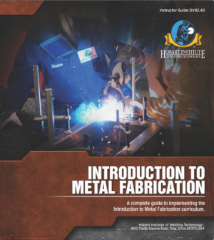Introduction to Metal Fabrication - Instructor Guide