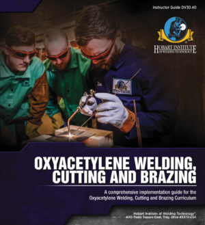Additional Instructor Guides - Oxyacetylene Welding, Cutting & Brazing