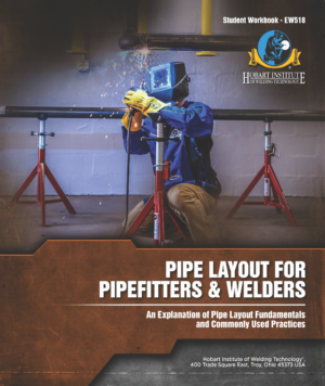Pipe Layout for Welders and Fitters - Student Workbook