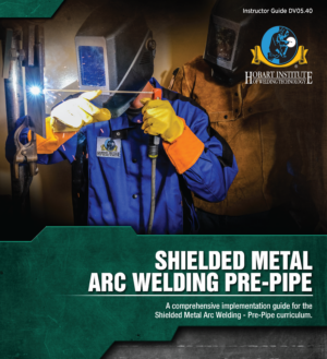 Additional Instructor Guide - Shielded Metal Arc Welding Pre-Pipe