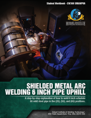 Shielded Metal Arc Welding 6 Inch Pipe Uphill
